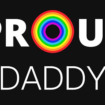 Artwork thumbnail, Proud Daddy Rainbow Circle Design | LGBTQ+ Pride, Colourful & Proud by Iconic Days