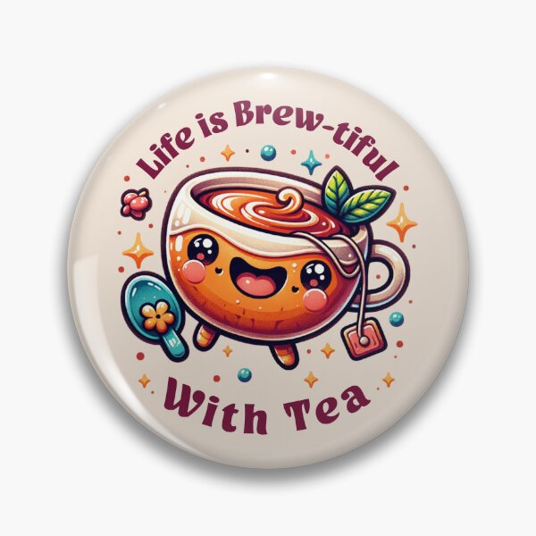 Item preview, Life is Brewtiful With Tea designed and sold by BassHeadMomma.