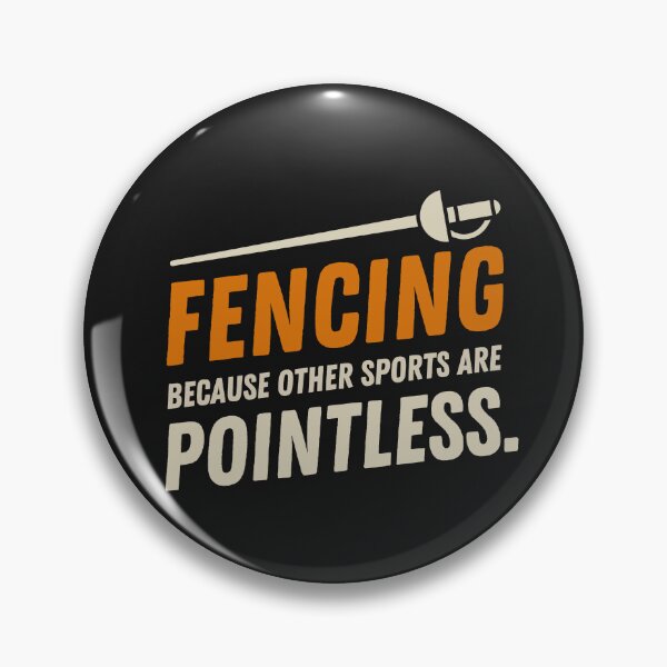 Item preview,  Fencing Because Other Sports Are Pointless, Funny designed and sold by Anniko Art Studio.