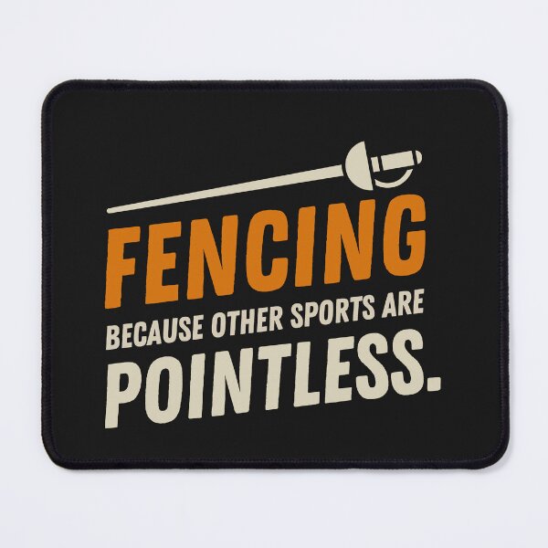Item preview,  Fencing Because Other Sports Are Pointless, Funny designed and sold by Anniko Art Studio.