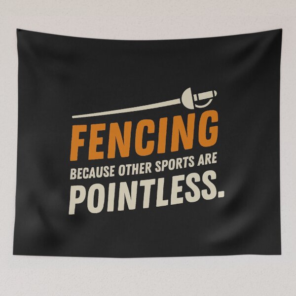 Item preview,  Fencing Because Other Sports Are Pointless, Funny designed and sold by Anniko Art Studio.