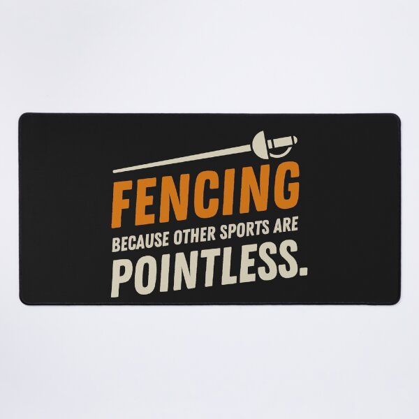 Item preview,  Fencing Because Other Sports Are Pointless, Funny designed and sold by Anniko Art Studio.