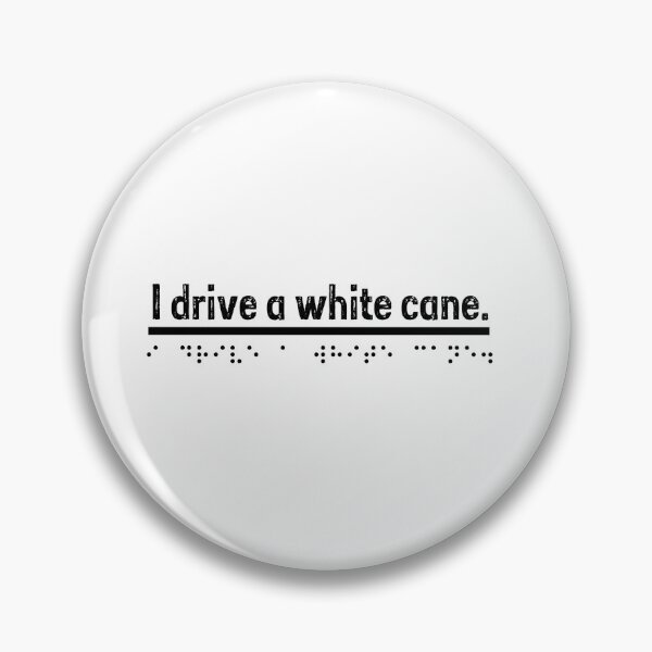 Item preview, I drive a white cane. - Black  designed and sold by Bad Zombie .