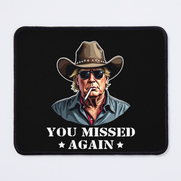Item preview, Western Trump Cowboy You Missed Again designed and sold by varioarts.