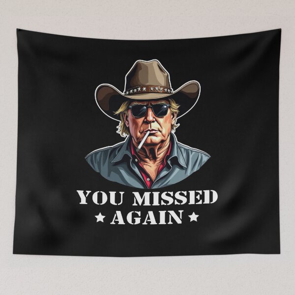 Item preview, Western Trump Cowboy You Missed Again designed and sold by varioarts.