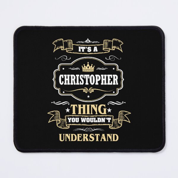 Item preview, It Is A Christopher Thing You Wouldn't Understand Christopher Name Shirt designed and sold by GensBarlow.