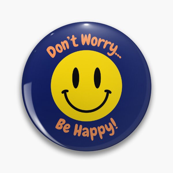 Item preview, Don't Worry...Be Happy! designed and sold by JoezPlace.