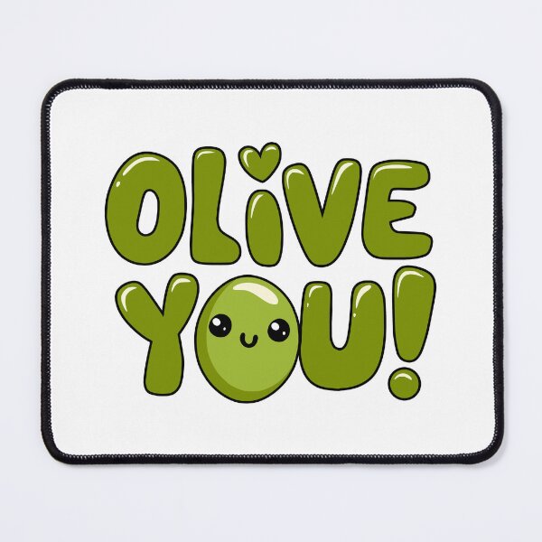 Item preview, Olive You. Cute Olive Pun designed and sold by PMCreative.