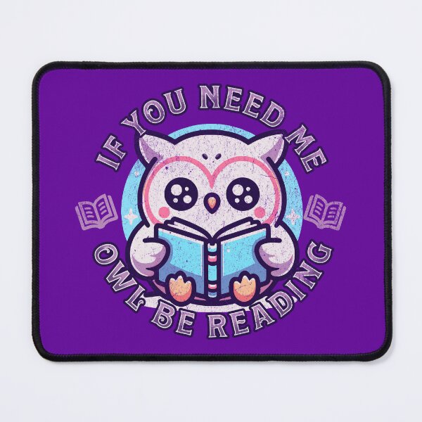 Item preview, Book Lover Cute Owl If You Need Me Owl Be Reading designed and sold by chrisrivait.
