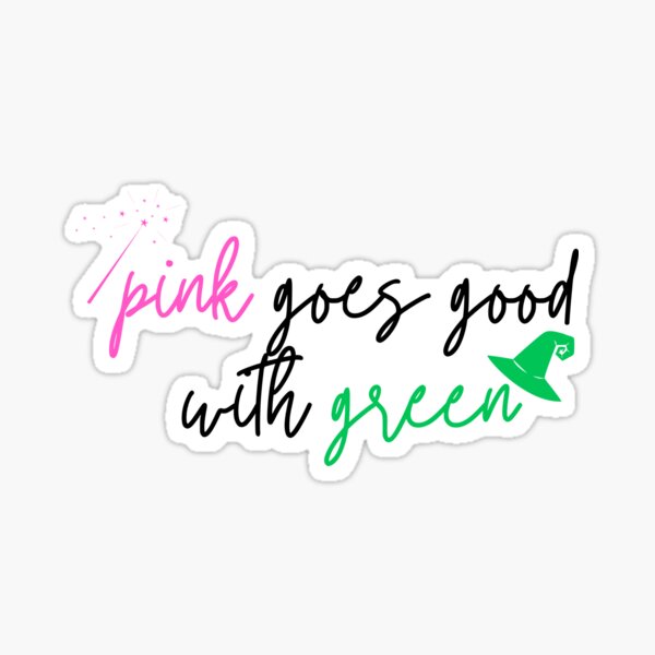 Item preview, Wicked Sticker PINK goes good with GREEN designed and sold by cici-at-theatre.