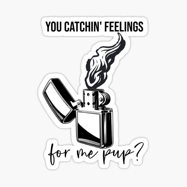 Item preview, You Catchin' Feelings For Me Pup? designed and sold by NicheBlend.