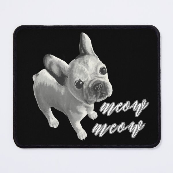 Item preview, Meow Dog, Bulldog, Mr. Lipsky designed and sold by Mr-Lipsky.
