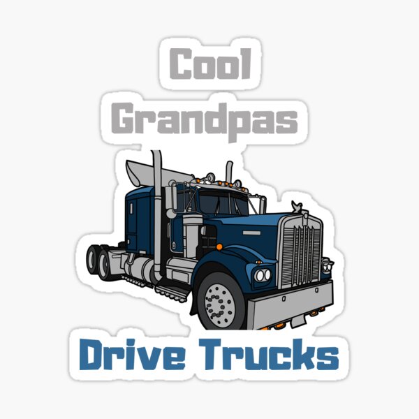 Item preview, Cool Grandpas Drive Trucks designed and sold by eupro.