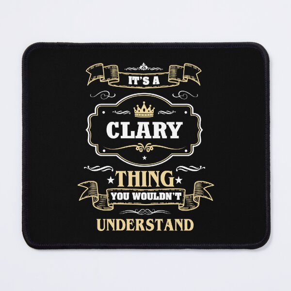 Item preview, It Is A Clary Thing You Wouldn't Understand Clary Name Shirt designed and sold by GensBarlow.