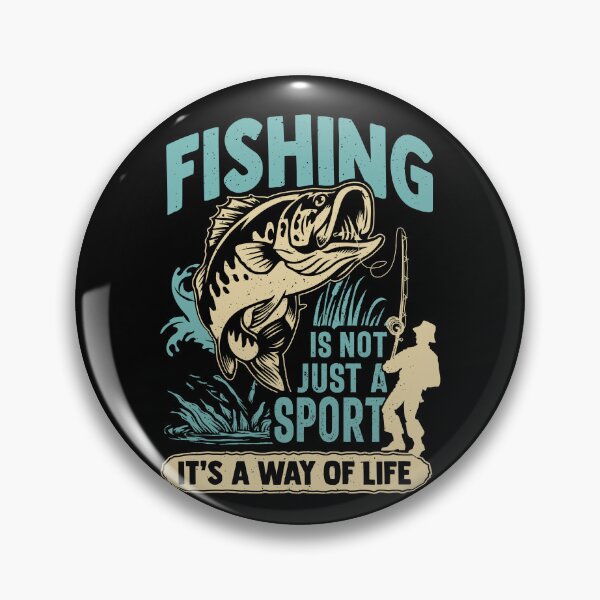 Item preview, Fishing Not Just a Sport It's a Way of Life designed and sold by PrintCrafting.
