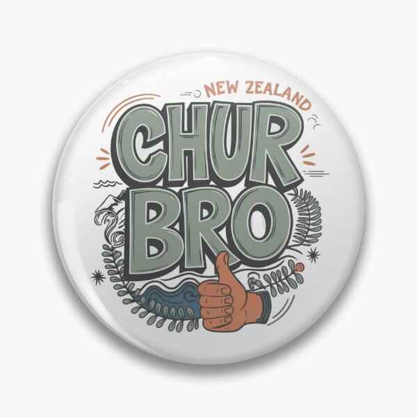 Item preview, Chur Bro – Kiwi Vibes designed and sold by nzwasp.