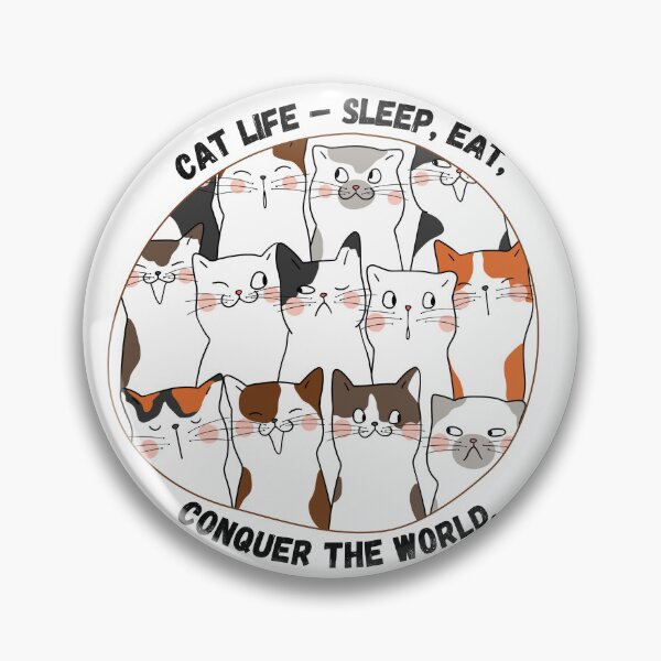 Item preview, Cat life – sleep, eat, conquer the world. designed and sold by DesignByMalwina.