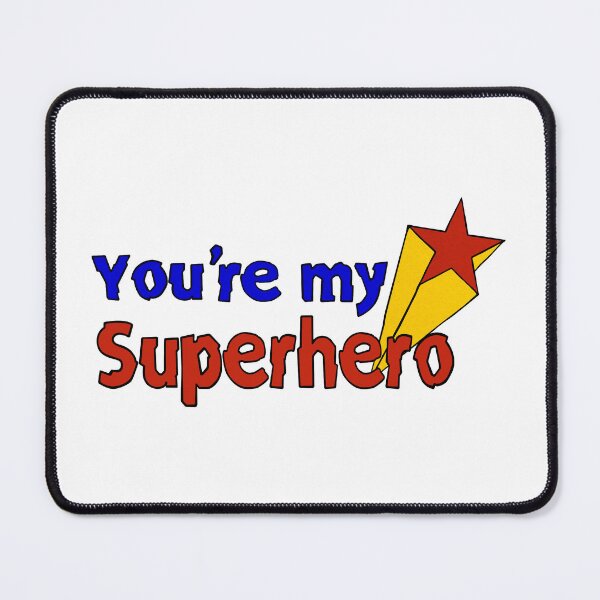 Item preview, You're my superhero designed and sold by Divine Ease.