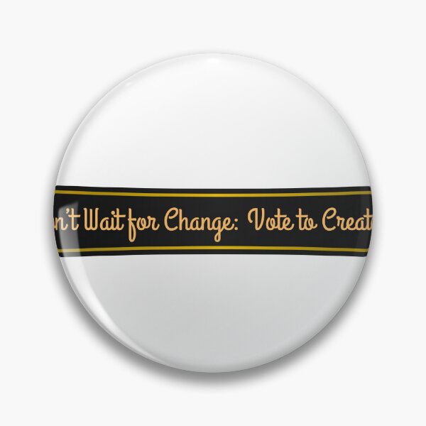 Item preview, READY TO CREATE CHANGE designed and sold by Ethanabban.