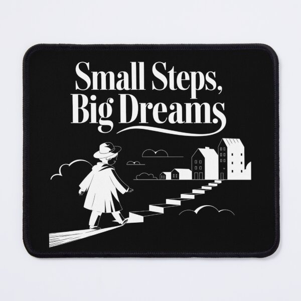 Item preview, Small Steps, Big Dreams designed and sold by deluxedigital1.