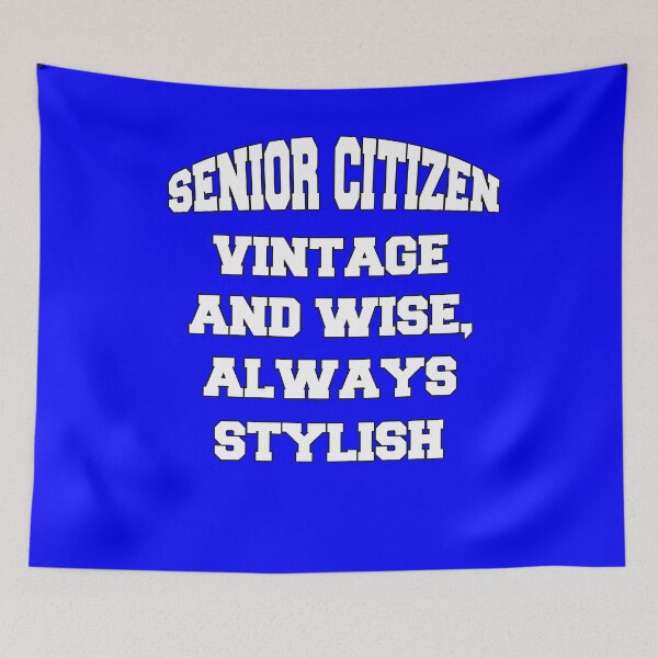 Item preview, Funny Senior Citizen Senior Citizen Vintage And Wise, Always Stylish designed and sold by fantasticdesign.