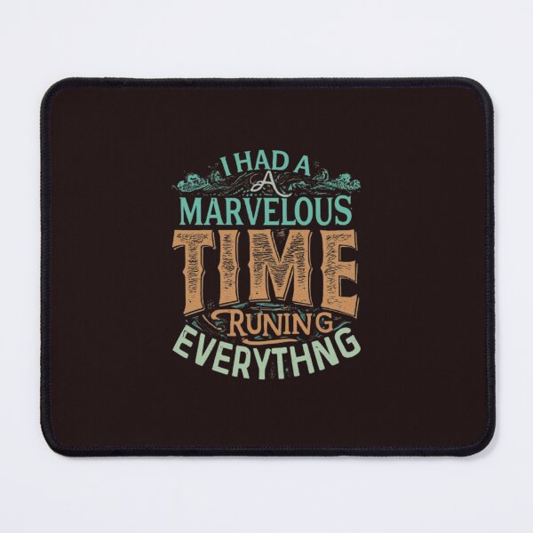 Item preview, I Had A Marvelous Time Ruining Everything designed and sold by Satyamshop76.