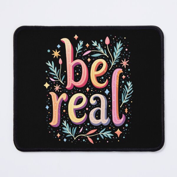 Item preview, Be Real Inspirational Quote designed and sold by Art-Jiyuu.