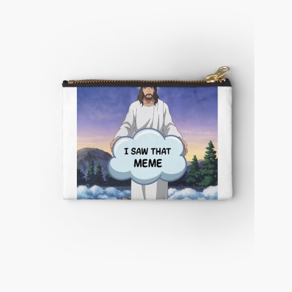 Item preview, jesus i saw that meme designed and sold by Adarsh03.