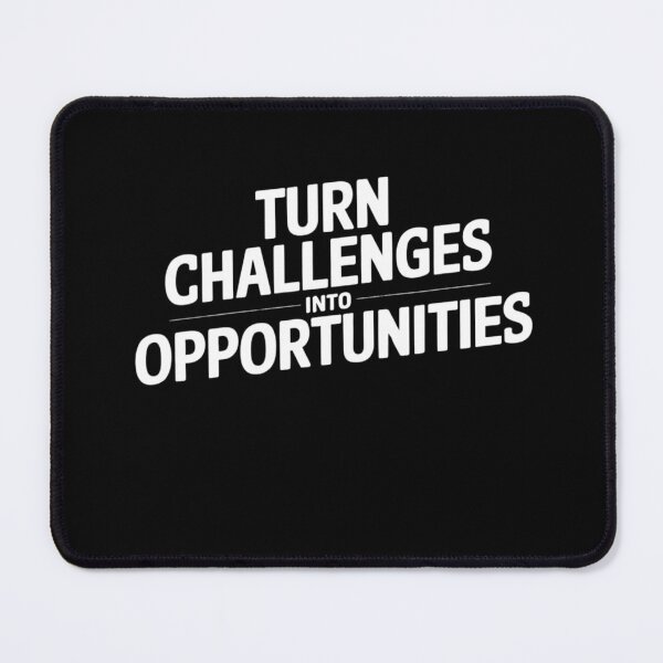 Item preview, Turn Challenges into Opportunities designed and sold by deluxedigital1.