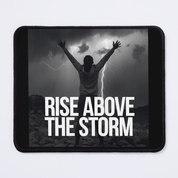 Item preview, Rise Above the Storm designed and sold by deluxedigital1.