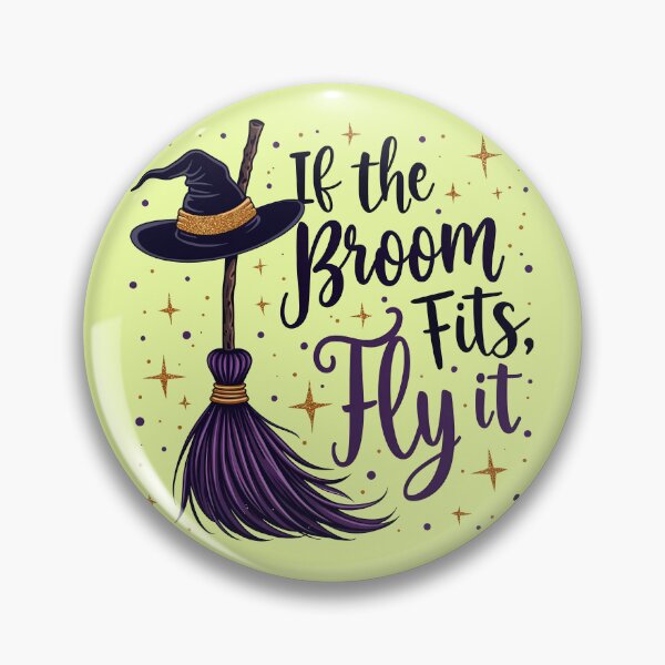 Item preview, If the Broom Fits, Fly It! designed and sold by  MAD's Recreation Studio.