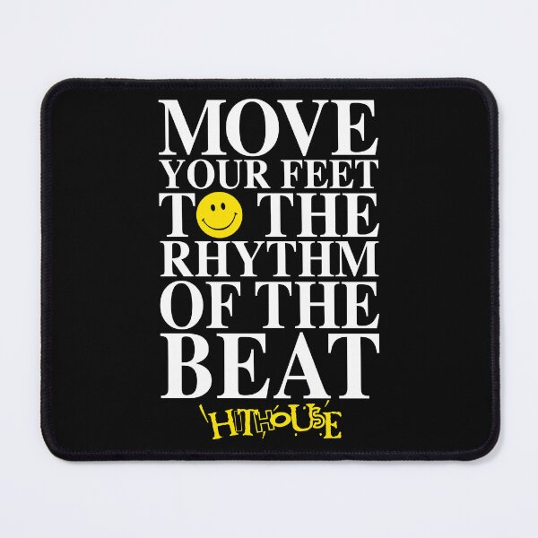 Item preview, Hithouse - Move Your Feet To The Rhythm Of The Beat designed and sold by justanotherw.