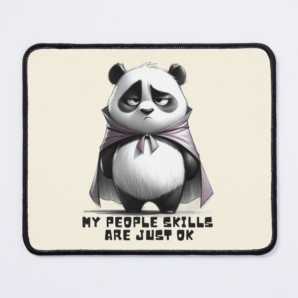 Item preview, My People Skills Are Just OK - Funny Panda Design designed and sold by Dream-Fab.