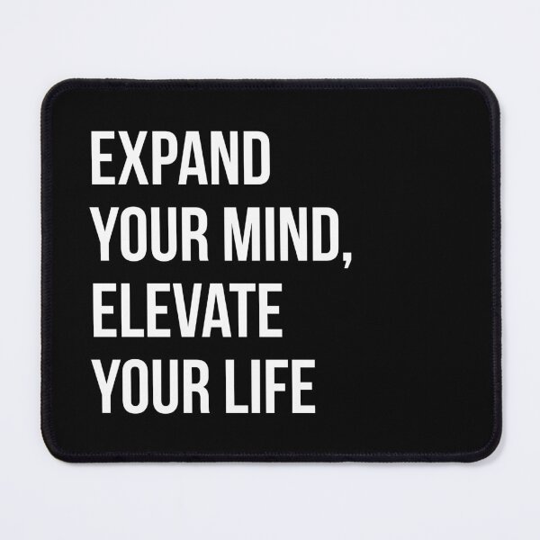 Item preview, Expand Your Mind, Elevate Your Life - Motivational Typography Design designed and sold by Enchantedbox.
