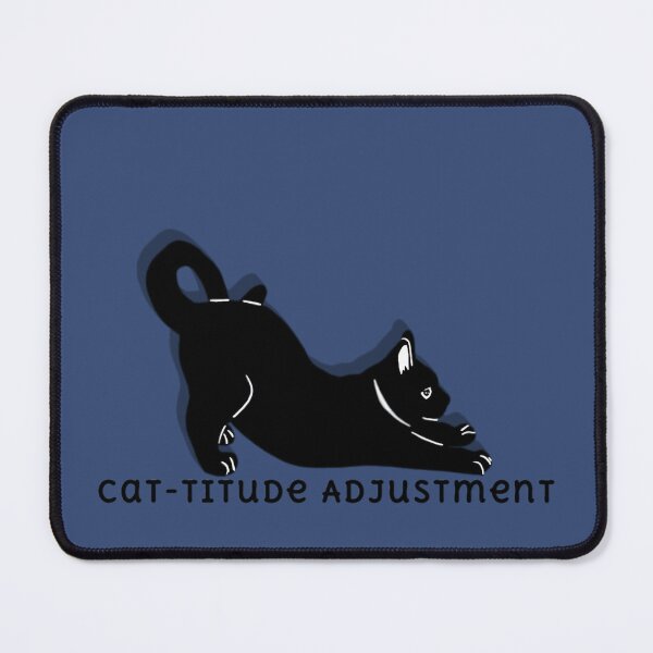 Item preview, cat-titude Adjustment designed and sold by HAFDesigns.