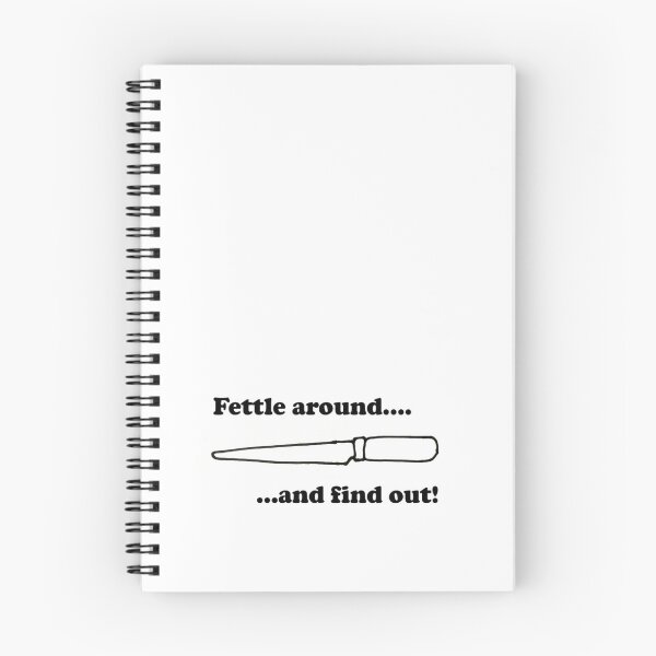 Item preview, Fettle Around and Find Out! designed and sold by jessicabruce.