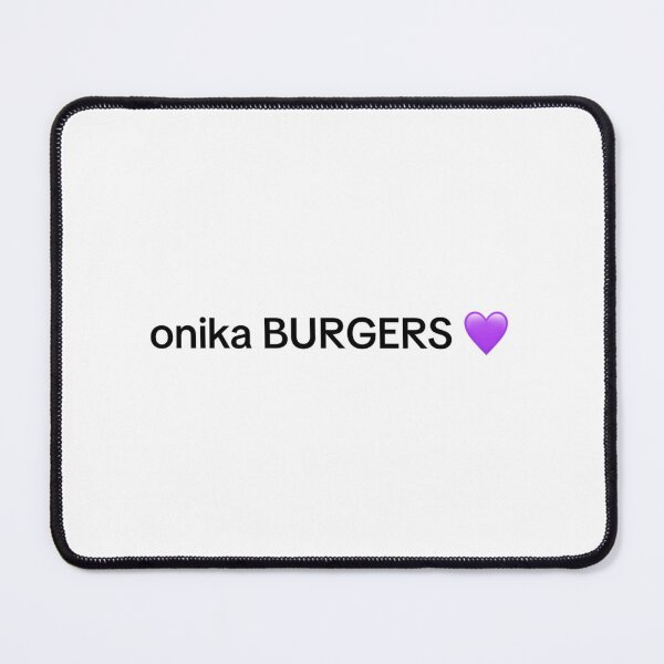 Item preview, onika burgers designed and sold by sneakyraptor44.