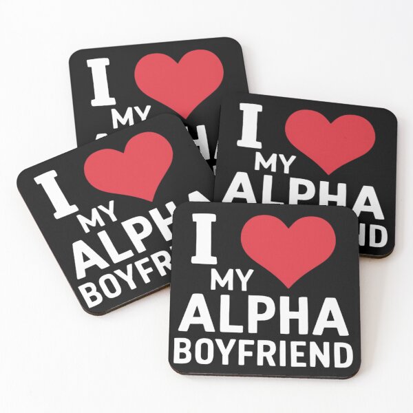 Item preview, I Love My Alpha Boyfriend designed and sold by Print_Fuse.