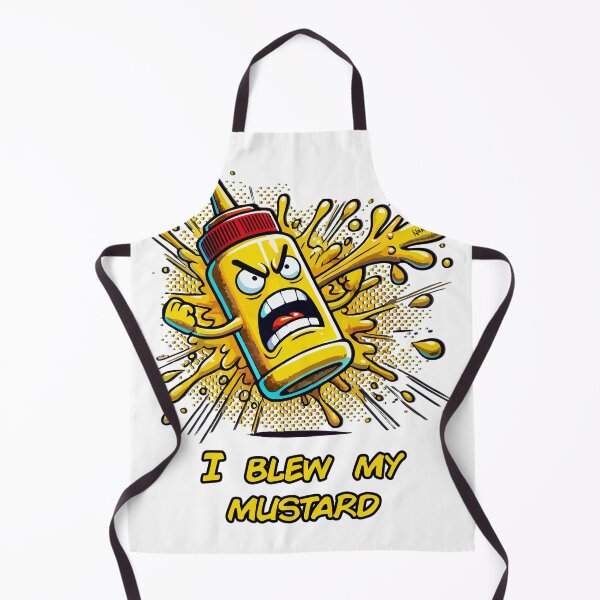 Item preview, I blew my mustard designed and sold by by-nanu.