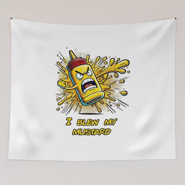Item preview, I blew my mustard designed and sold by by-nanu.