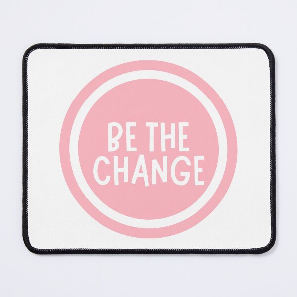 Item preview, Be The Change  designed and sold by CharmStudio.