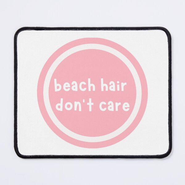 Item preview, beach hair don't care designed and sold by CharmStudio.