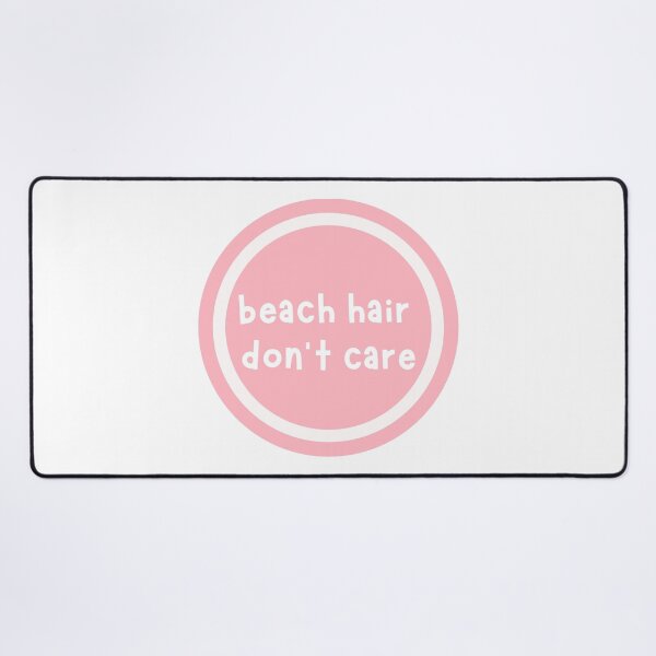 Item preview, beach hair don't care designed and sold by CharmStudio.