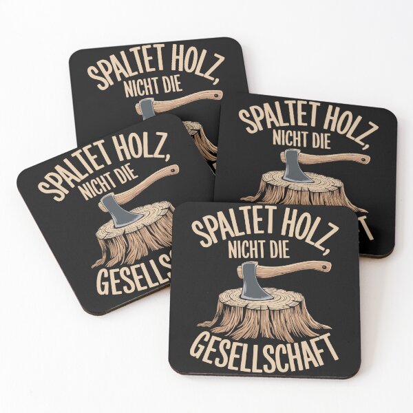 Item preview, Doesn't Wood Divide Society Funny German Quote Design designed and sold by Inspire-DuDe.