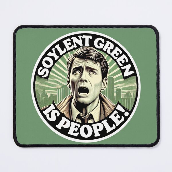 Item preview, Soylent Green - When destiny catches up with us designed and sold by Random-Reality.