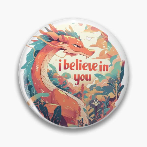 Item preview, Dragons believe in you! designed and sold by MendaciousMina.