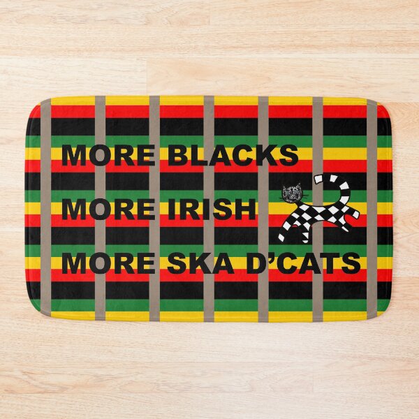 Item preview, More Blacks, More Irish, More Ska d'cats designed and sold by shrewdmovenet.
