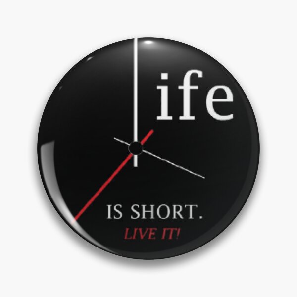 Item preview, Life is Short! Live It! designed and sold by CadDesignerr.