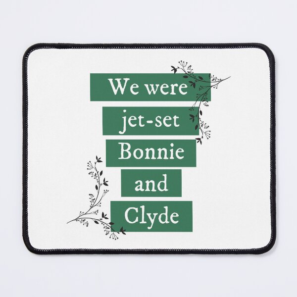 Item preview, we were jetset bonnie and clyde - Taylor Swift designed and sold by bombalurina.