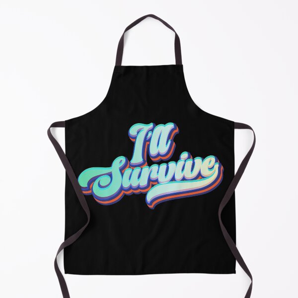 Item preview, I will survive designed and sold by Leo-Stride.